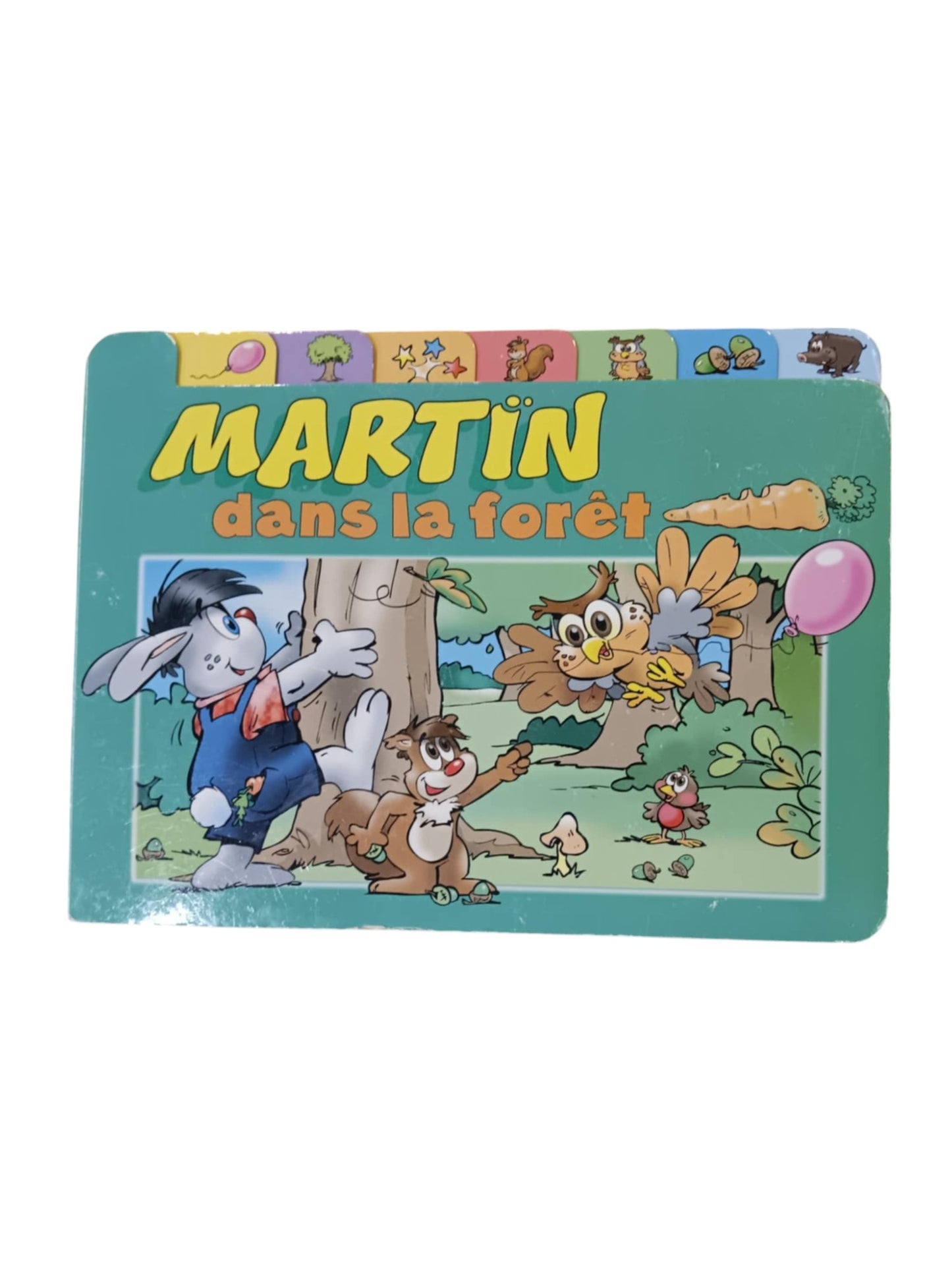 Les Aventures de Martin - dans le forêt