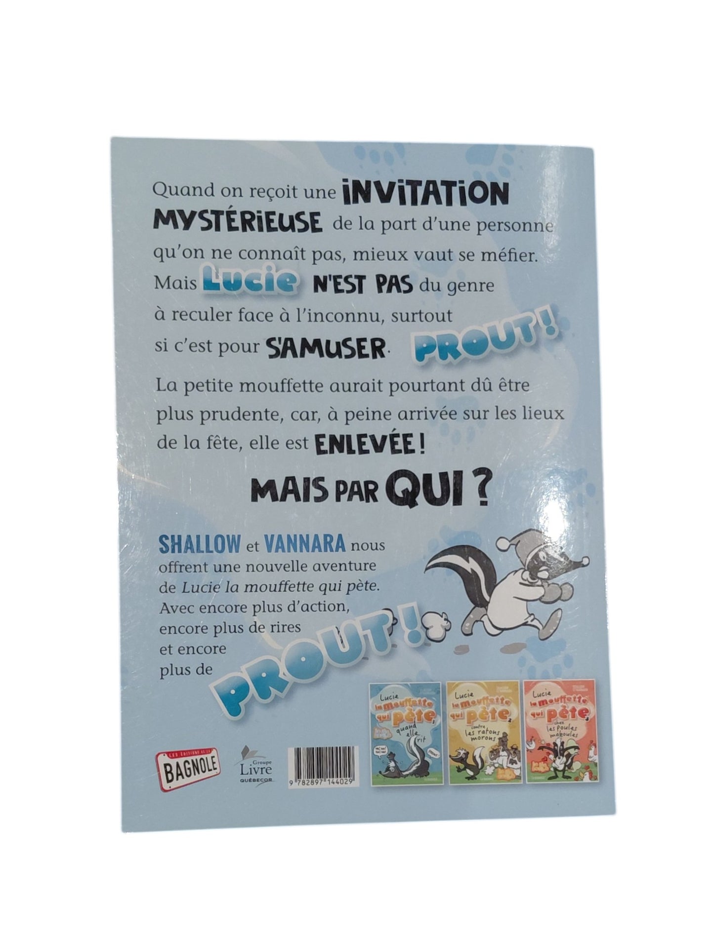 Lucie la mouffette qui pète a disparu