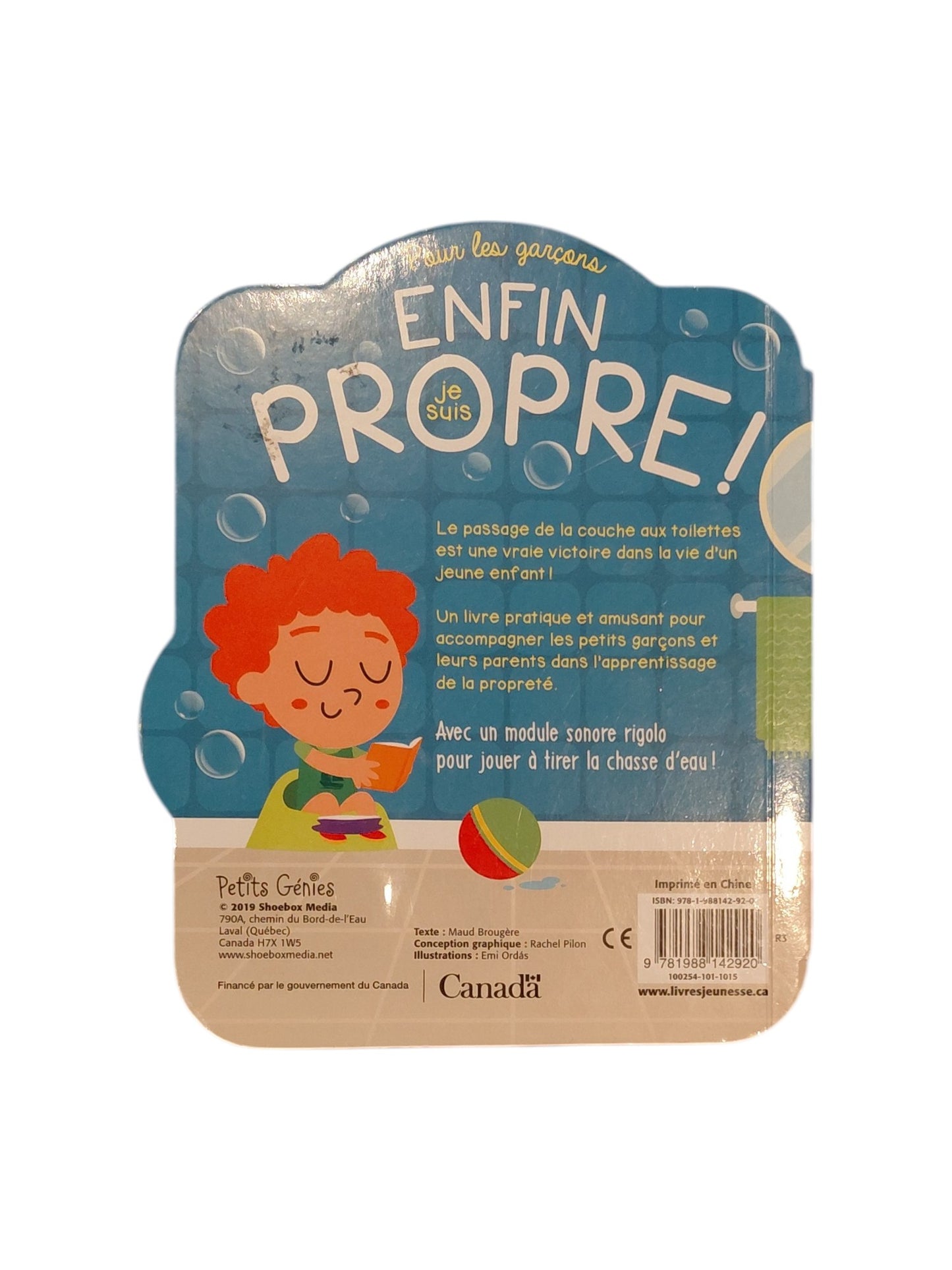 Enfin! Je suis propre : Pour les garçons