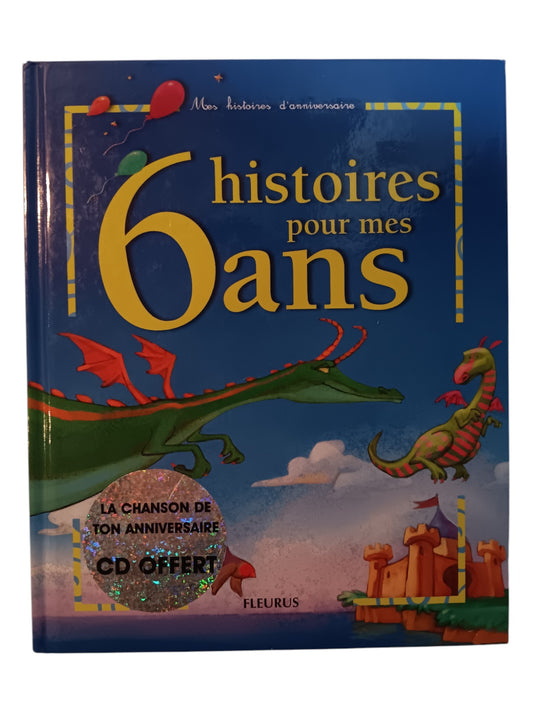 6 histoires pour mes 6 ans