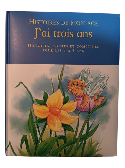 Histoire de mon âge - J'ai trois ans