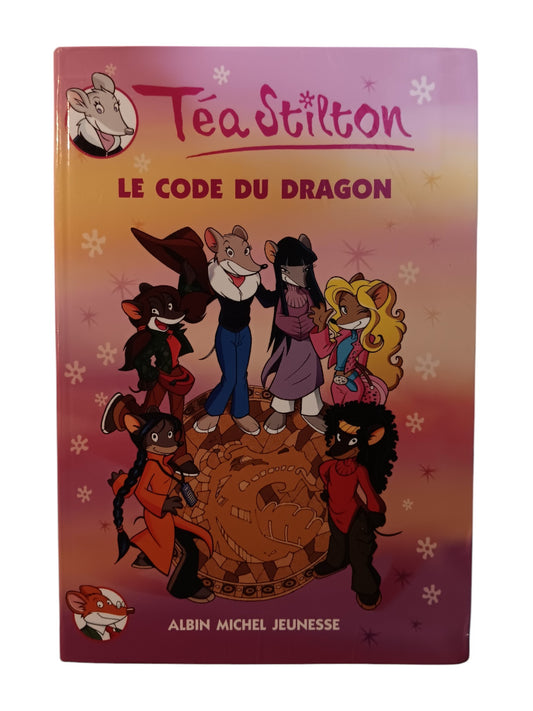 Téa Stilton - Le code du dragon