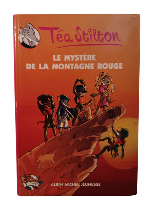 Téa Stilton - Le mystère de la montagne rouge