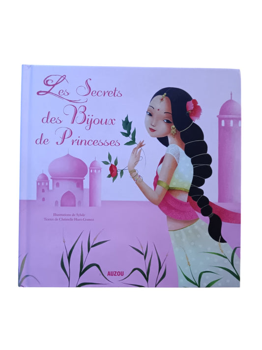 Les secrets des bijoux de princesses