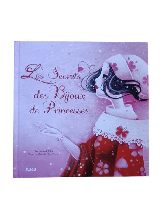 Les secrets des bijoux de princesses