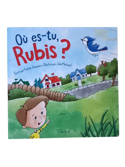 Où es-tu, Rubis?