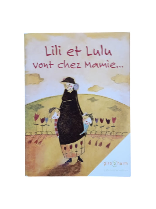 Lili et Lulu vont chez Mamie...