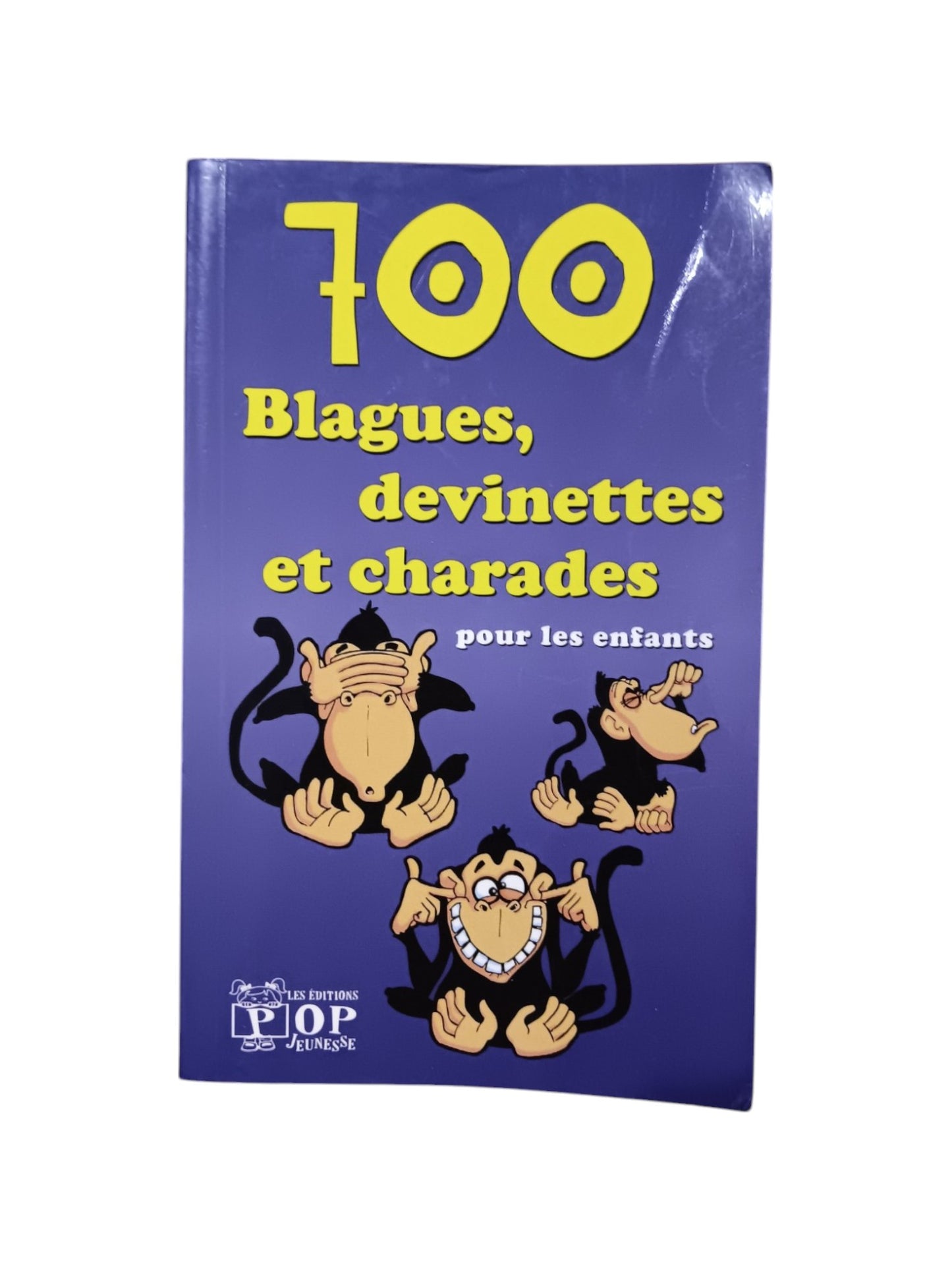 700 Blagues, devinettes et charades pour les enfants