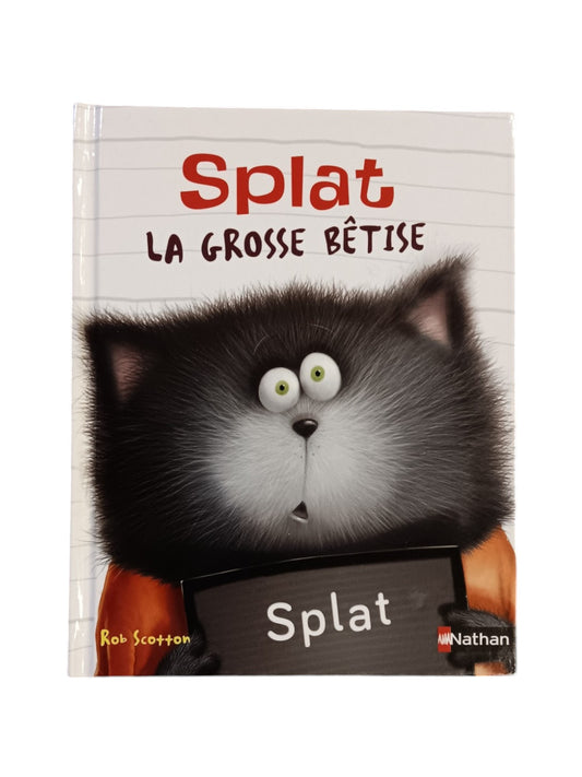 Splat - La grosse bêtise