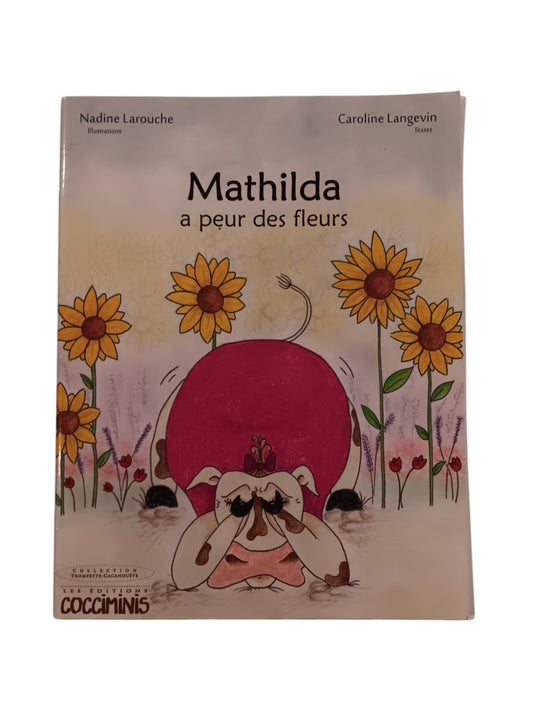 Mathilda a peur des fleurs