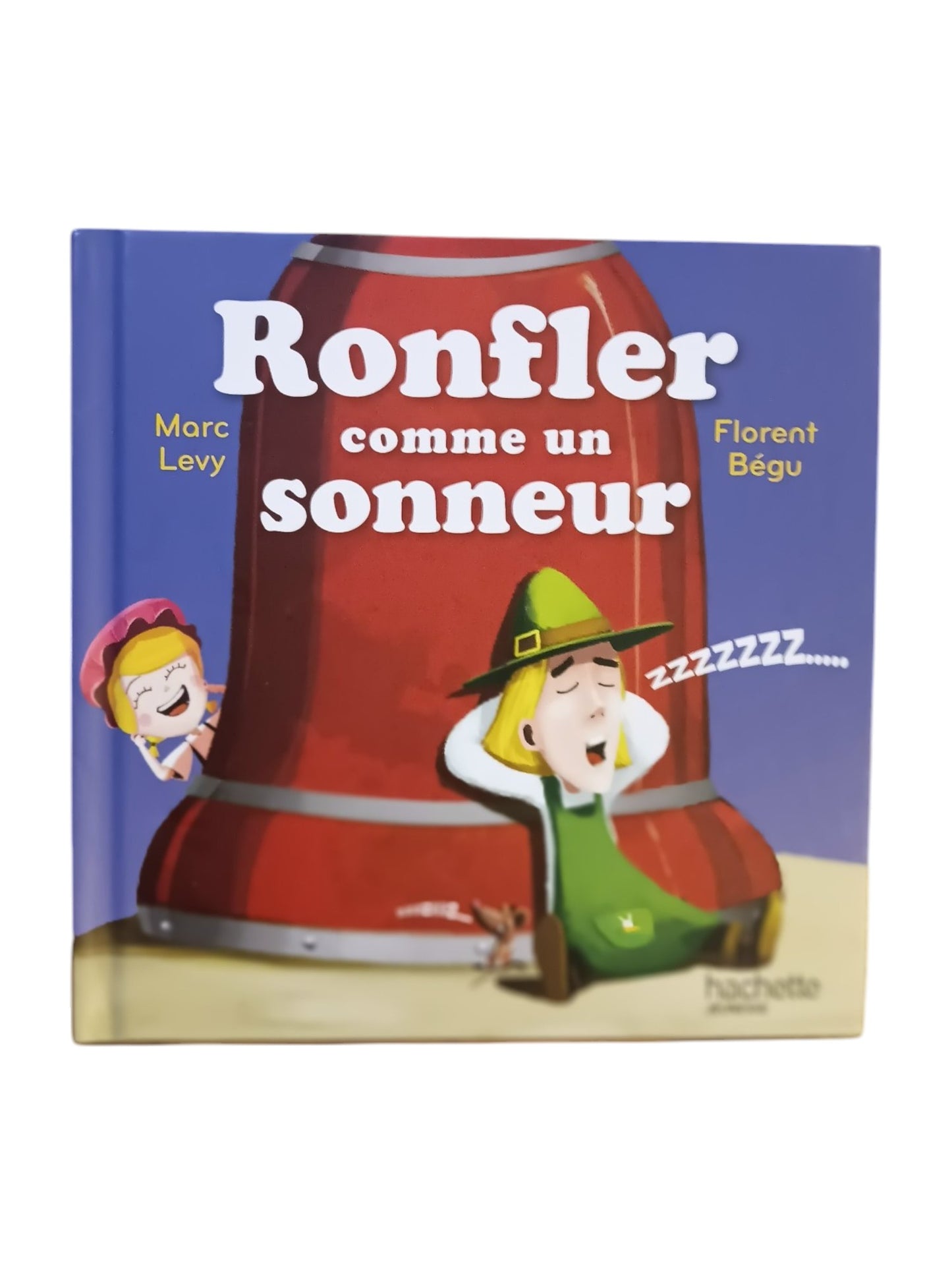 Ronfler comme un sonneur