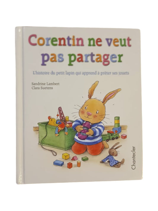 Corentin ne veut pas partager