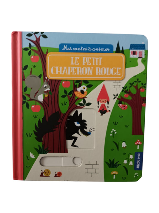 Mes contes à animer - Le petit chaperon rouge