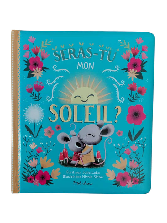 Seras-tu mon soleil ?