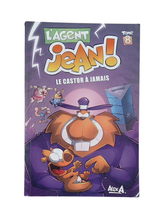 L'Agent Jean - Le Castor à jamais