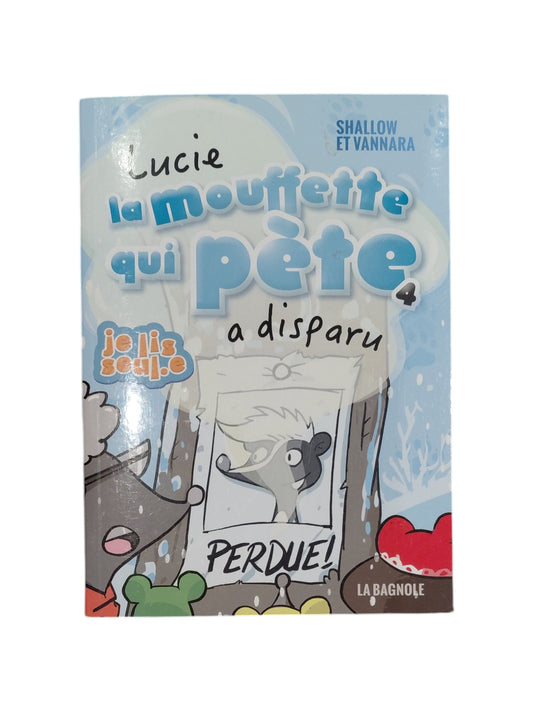Lucie la mouffette qui pète a disparu