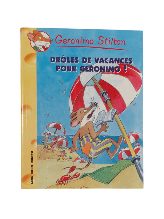 Geronimo Stilton - Drôles de vacances pour Geronimo !