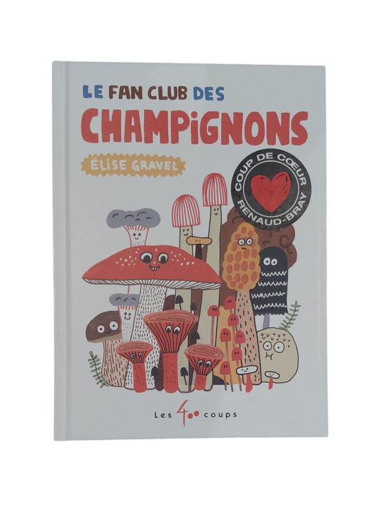 Le fan club des champignons