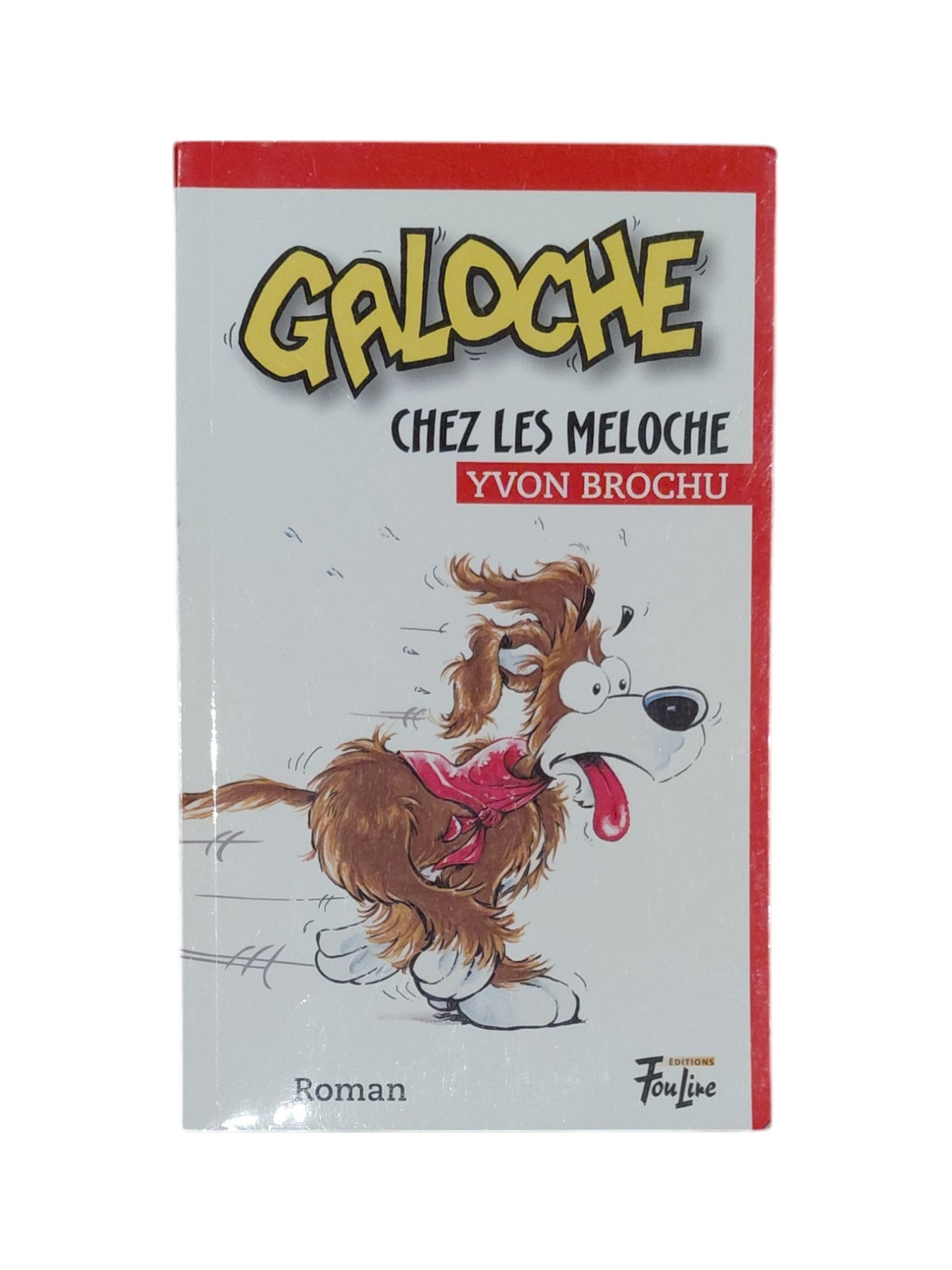 Galoche chez les meloche