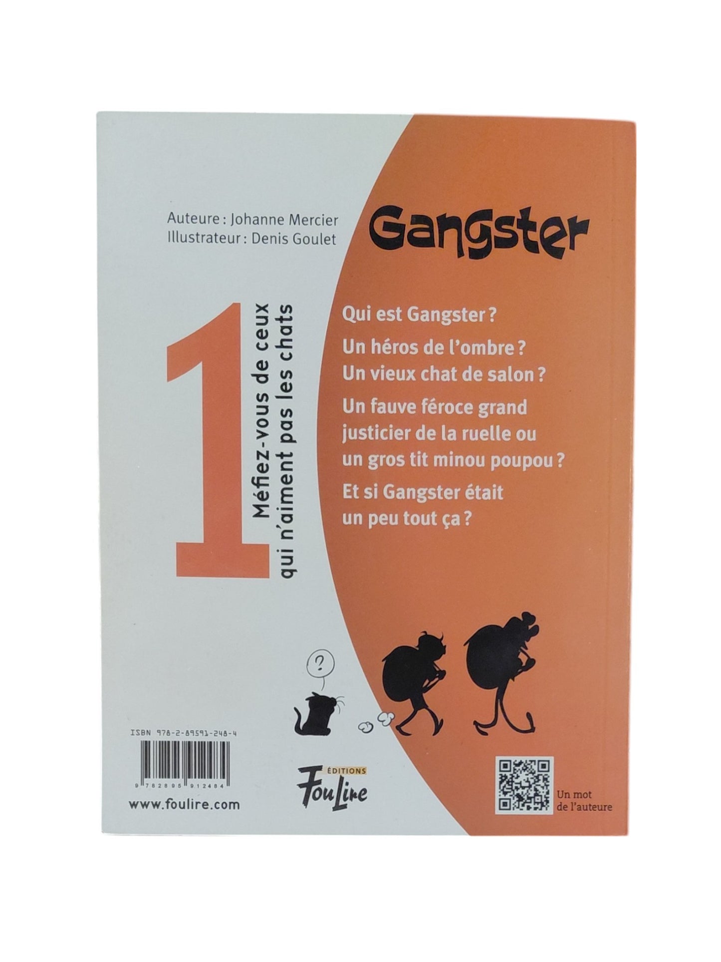 Gangster -  Méfiez-vous de ceux qui n'aiment pas les chats