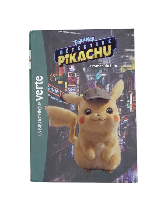 Pokémon, détective Pikachu : le roman du film