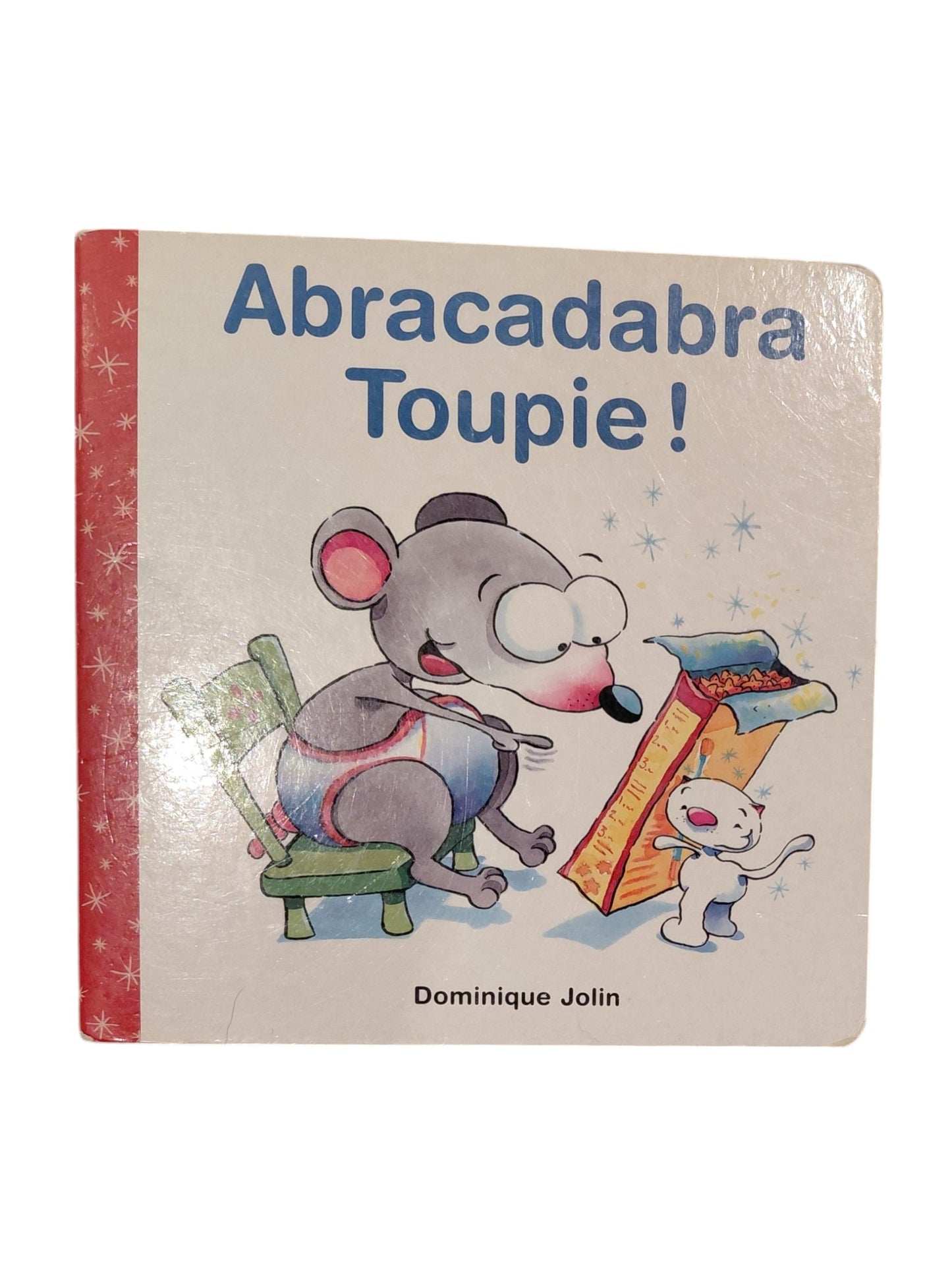 Abracadabra ! Toupie