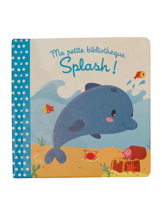 Ma petite bibliothèque - Splash !