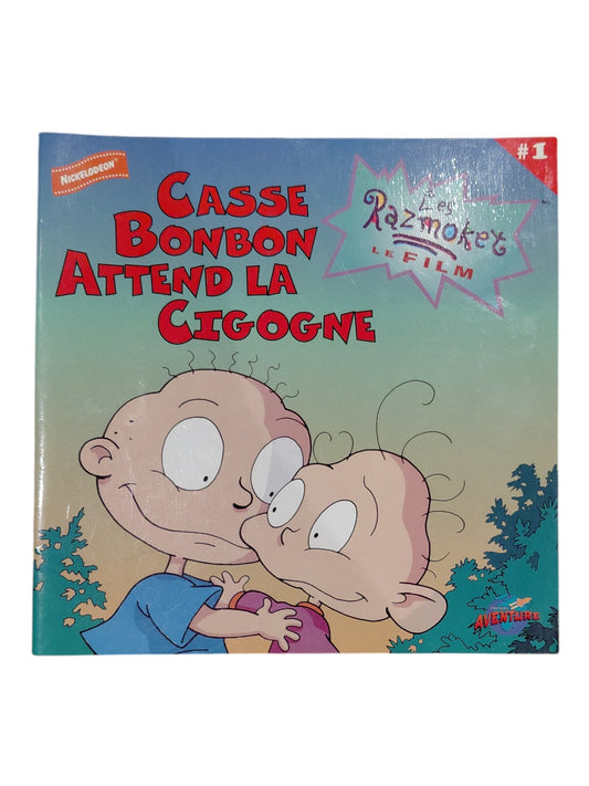 Les Razmoket T.1 : Casse Bonbon attend la cigogne