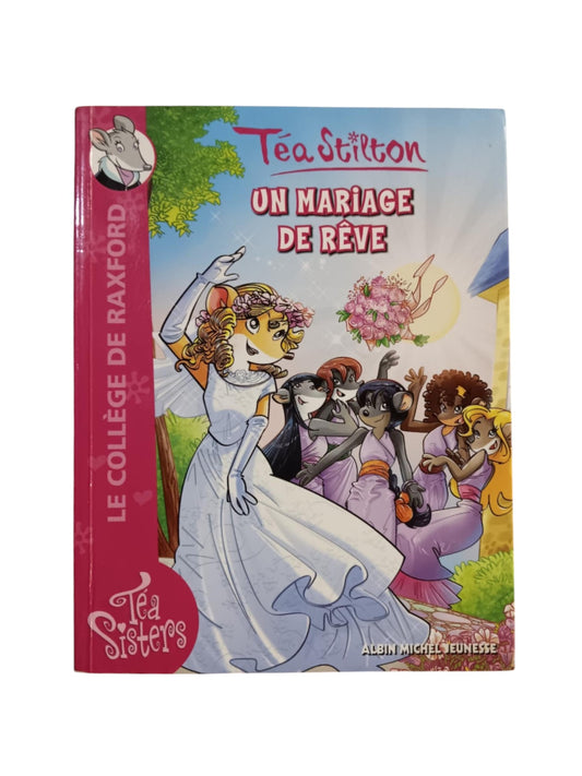 Téa Stilton - Un mariage de rêve