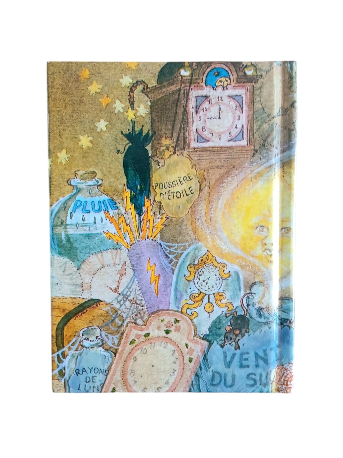 Le jour où le temps s'arrêtera : Mon livre des heures