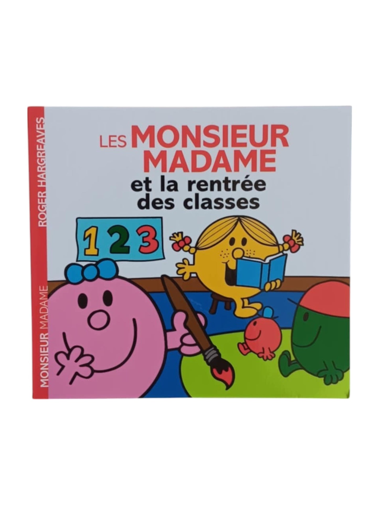 Les Monsieur Madame et la rentrée des classes