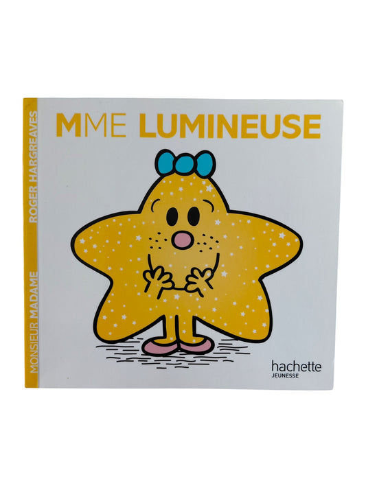 Mme. Lumineuse