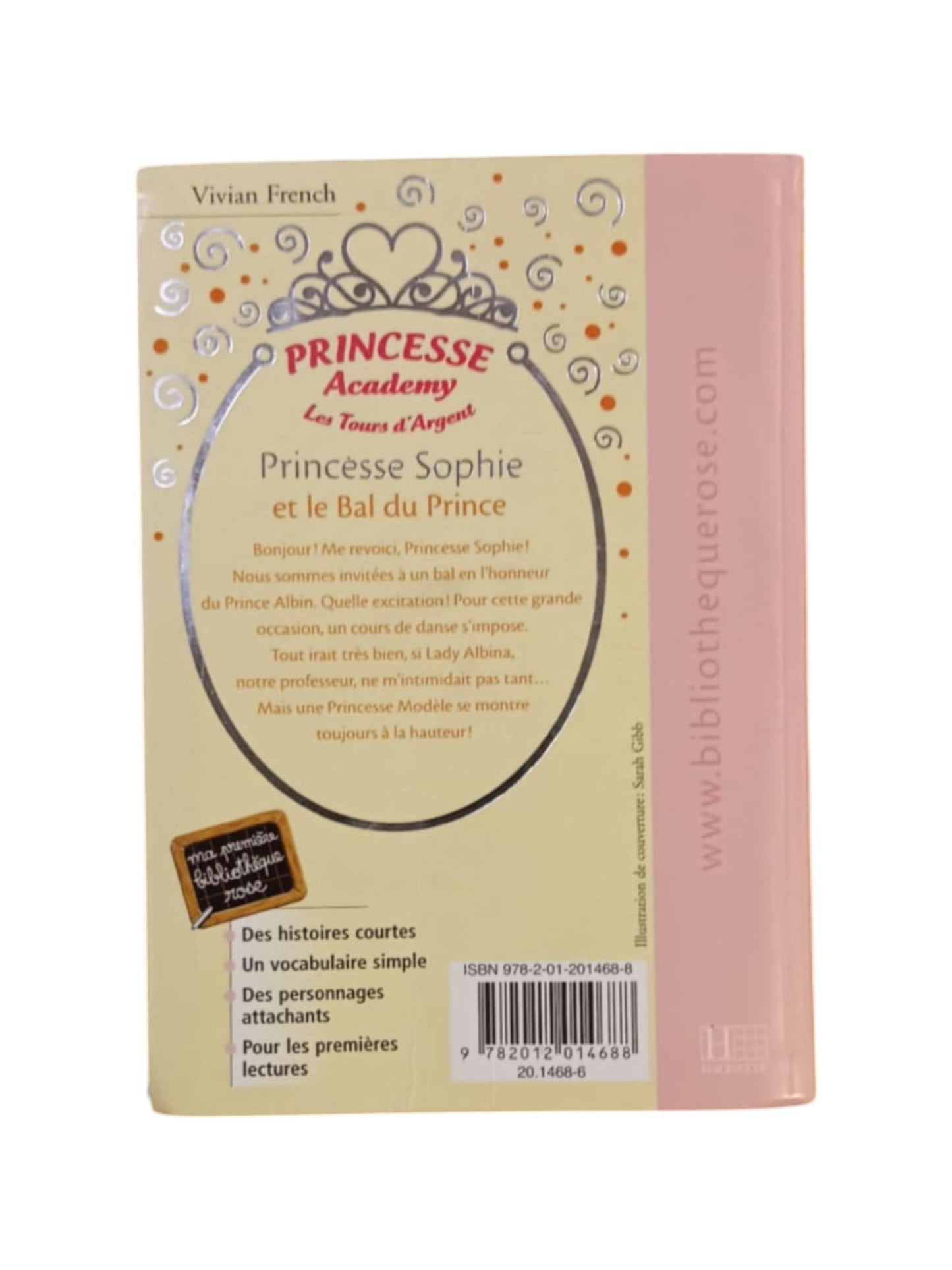 Princesse Academy  Les Tours d'Argent Princesse - Princesse Sophie et le bal du Prince.