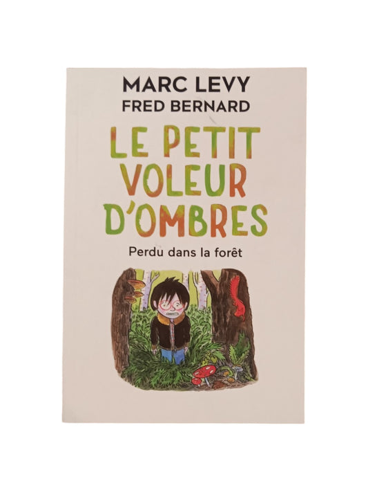 Le petit voleur d'ombres - Perdu dans la forêt