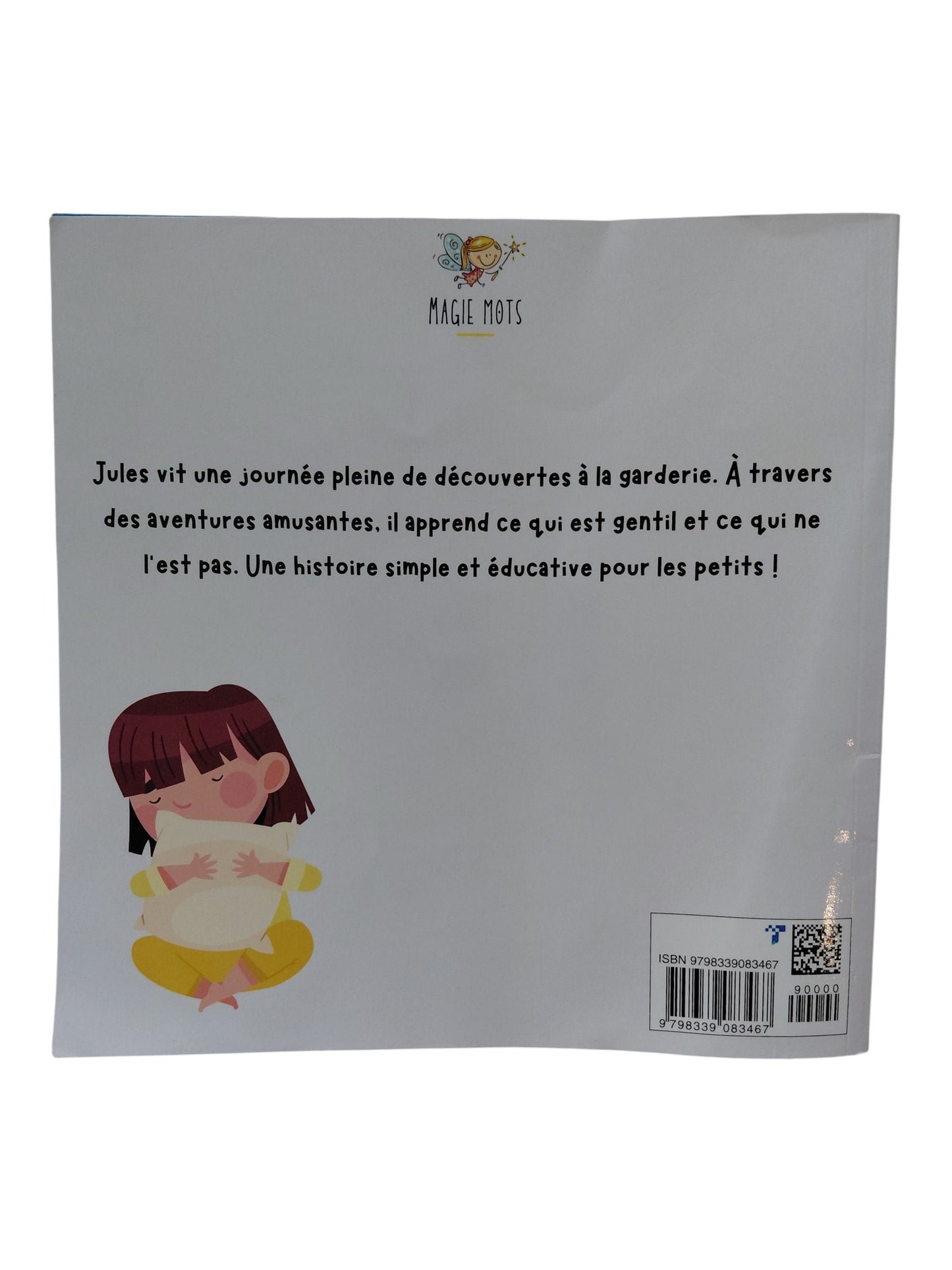 À la garderie, les gestes gentils et pas gentils
