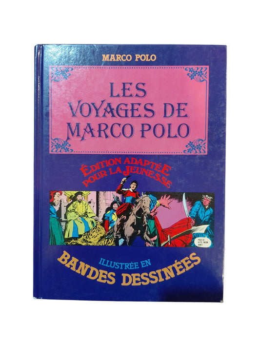 Les voyages de Marco Polo - Illustrée en bandes dessinées