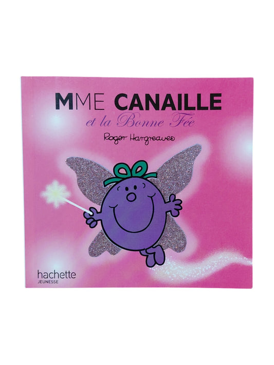 Mme Canaille et la bonne fée