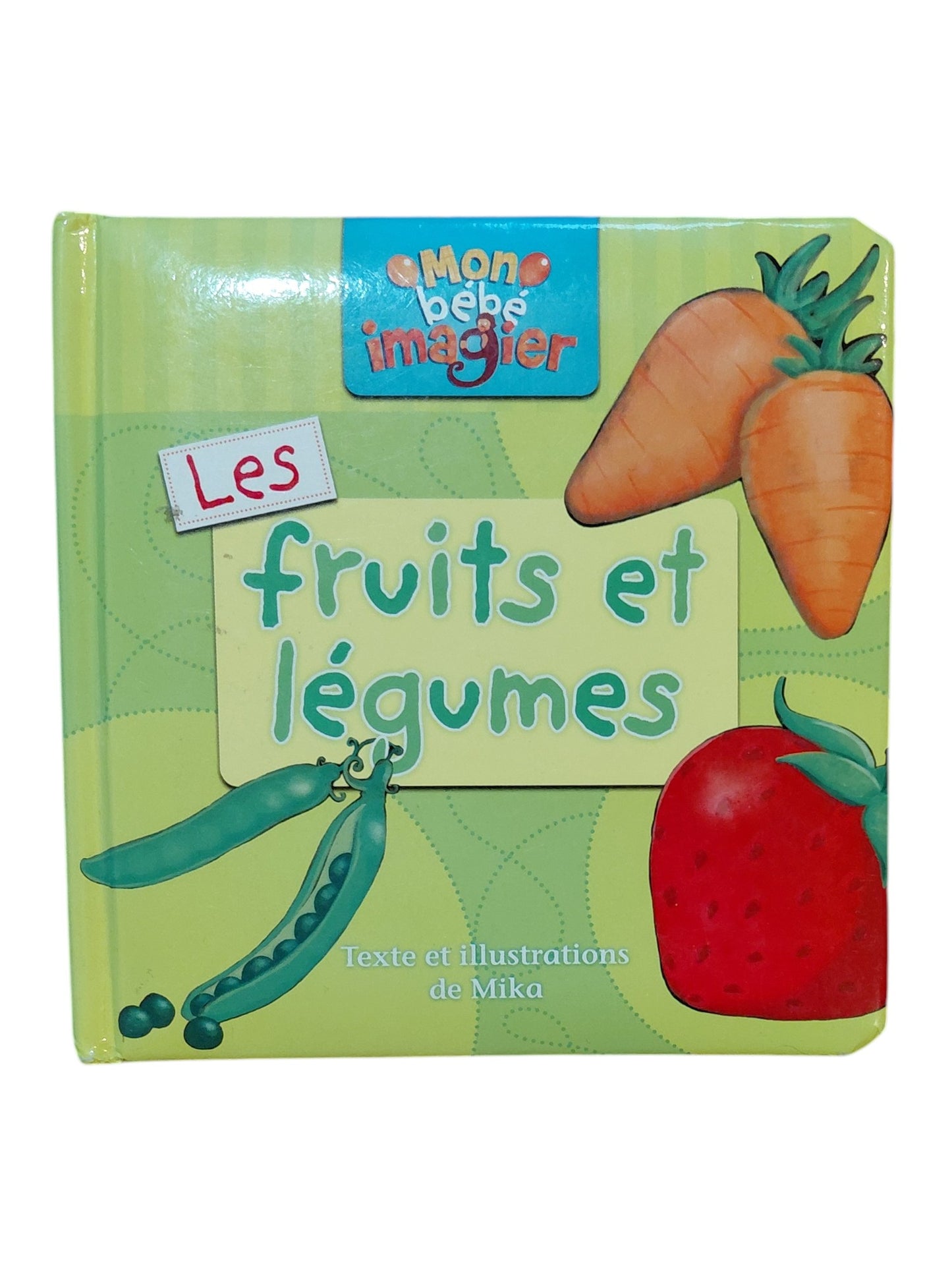 Les fruits et légumes