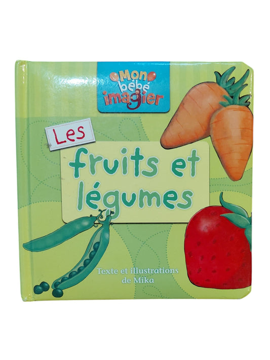 Les fruits et légumes