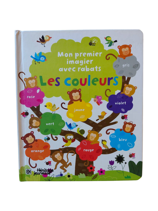 Les couleurs - Mon premier imagier avec rabats