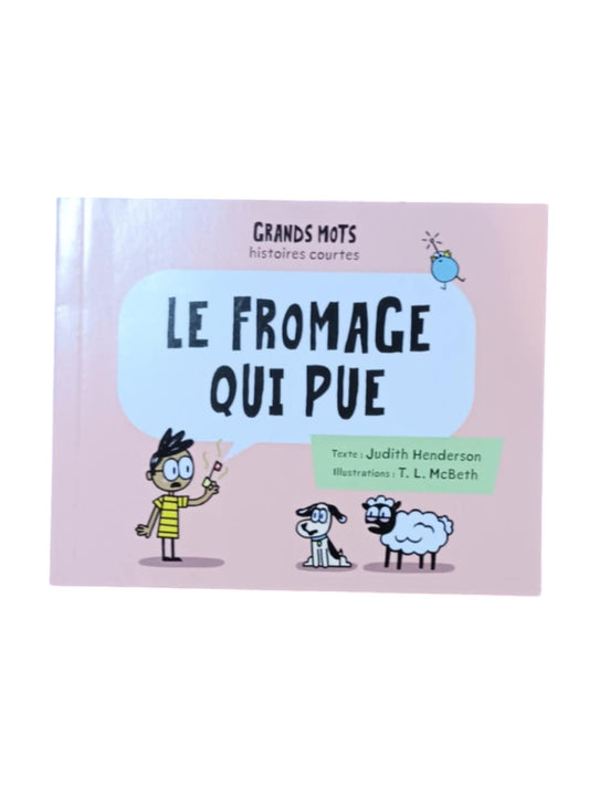 Le Fromage qui pue