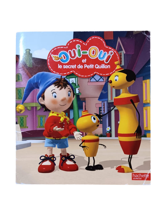 Oui-oui et le secret de Petit Quillon