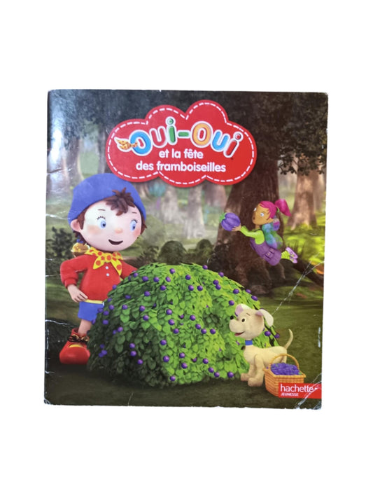 Oui-Oui et la fête des framboiseilles