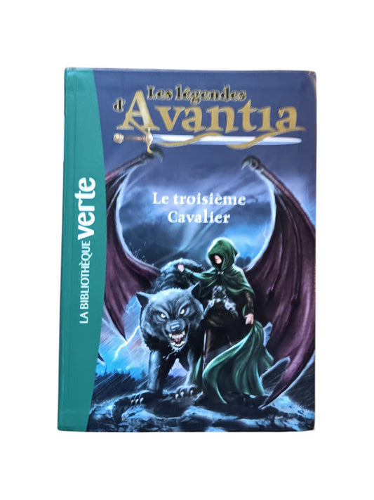 Les légendes d'Avantia - Le troisième cavalier