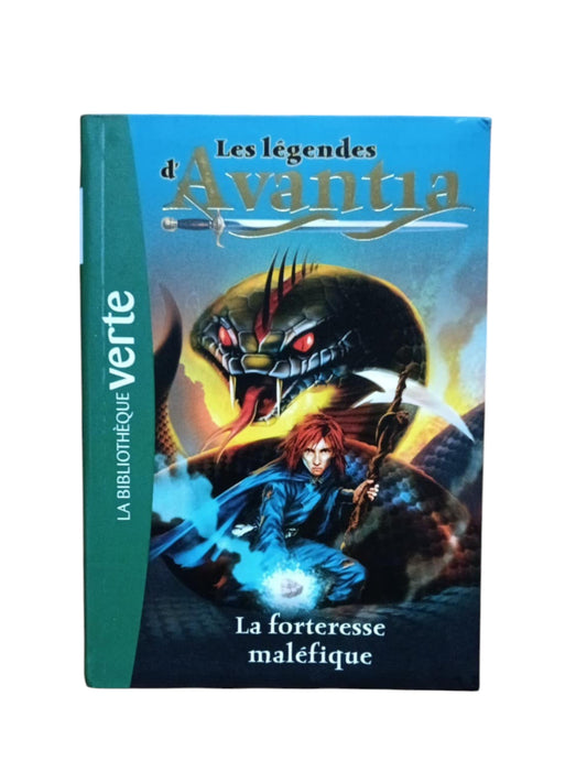 Les légendes d'Avantia - La forteresse maléfique