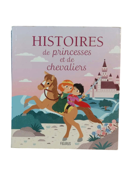 Histoires de princesses et de chevaliers