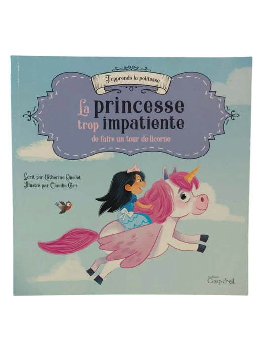 La princesse trop impatiente de faire un tour de licorne
