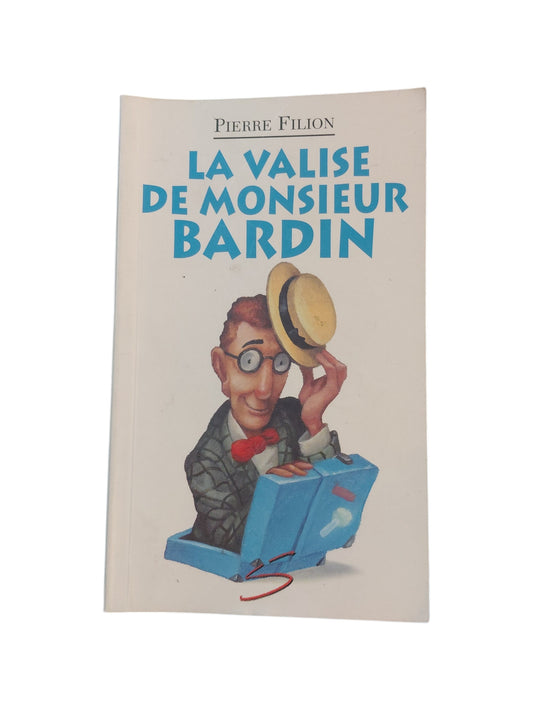 La Valise de monsieur Bardin