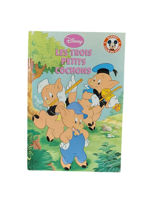 Club du livre Mickey : Les trois petits cochons