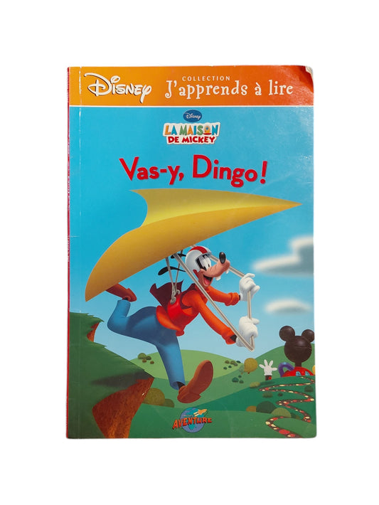 J'apprends à lire - La Maison de Mickey : Vas-y, Dingo !